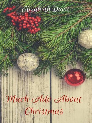 cover image of Much Ado About Christmas